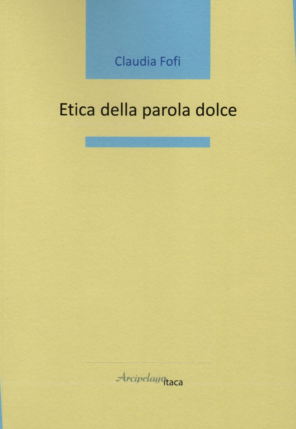 Etica Della Parola Dolce - 4