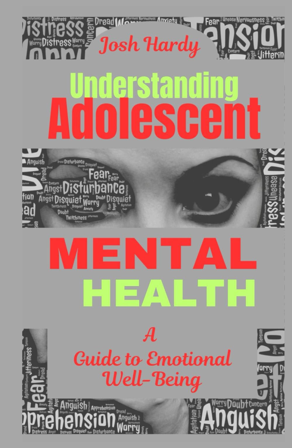 Understanding Adolescent Mental health: A Guide To Emotional Well-Being