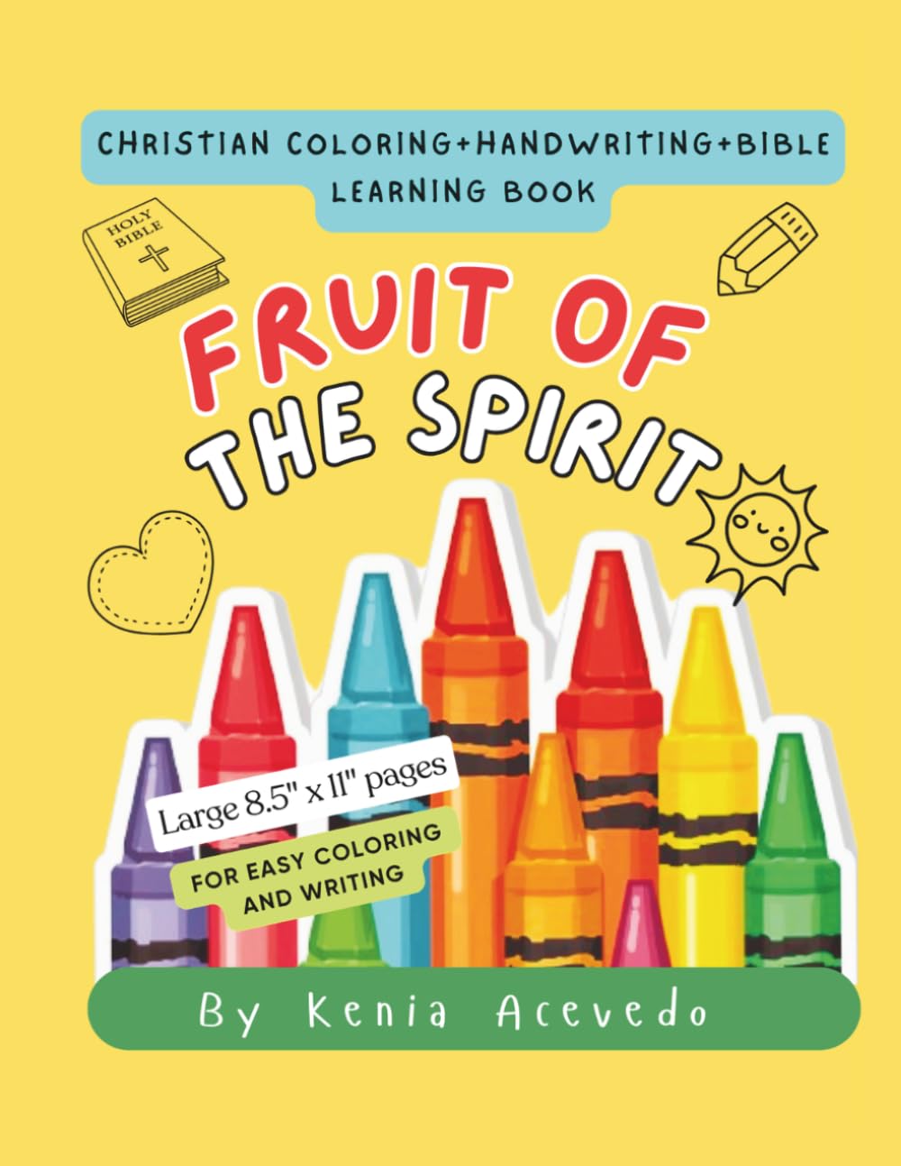 Fruit of the Spirit: Christian coloring + handwriting + bible learning book