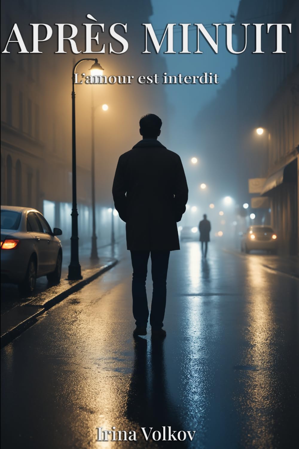 APRÈS MINUIT: L'amour est interdit (Les Nuits d'Irina Volkov)