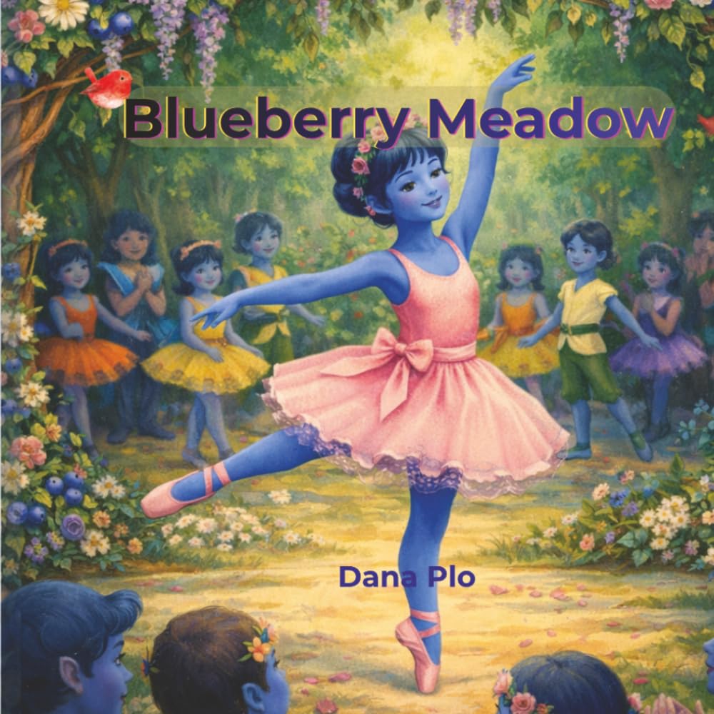 Blueberry Meadow: A Magical Story About Friendship and Dance