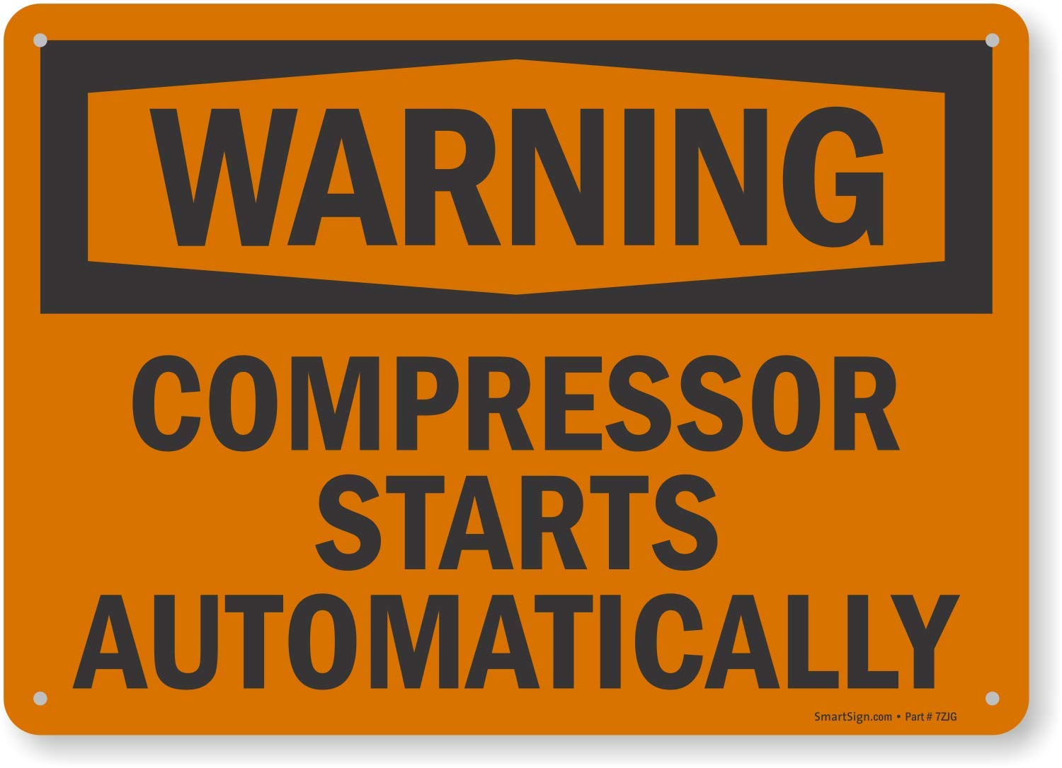 SmartSign "Warning: Compressor Starts Automatically", Aluminum Sign, 10" x 14"