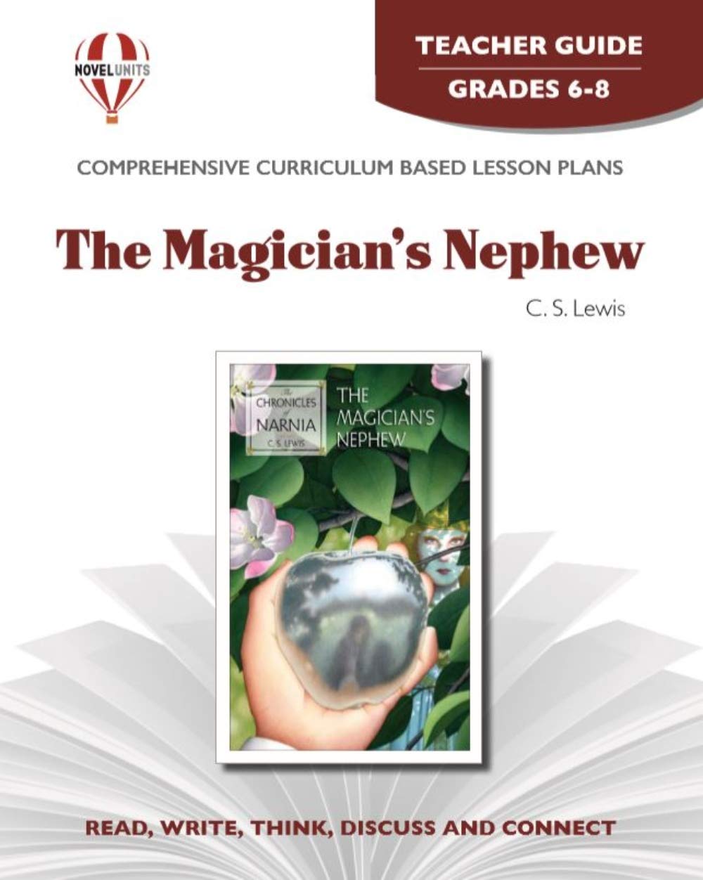 Magician's Nephew - Teacher Guide by Novel Units