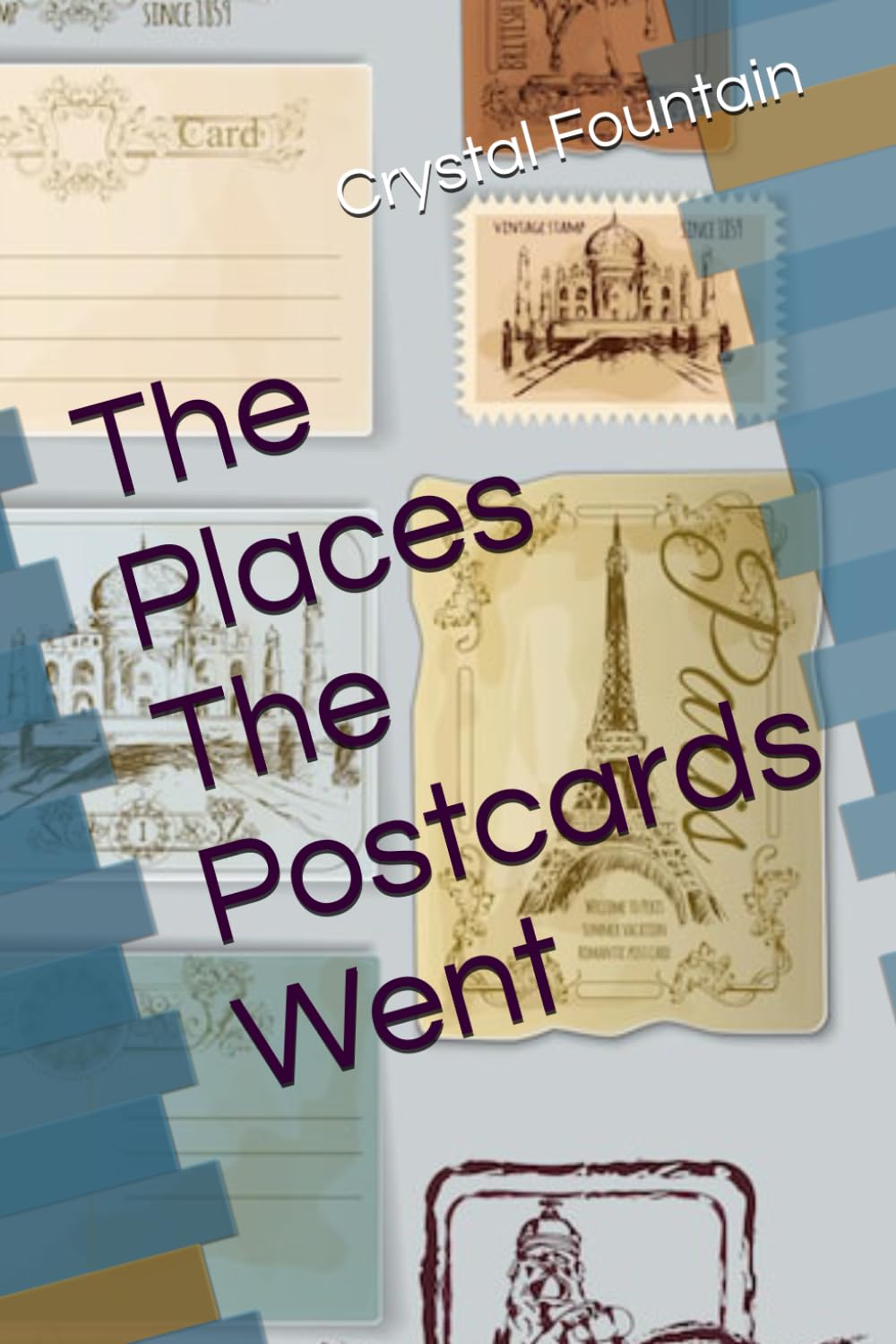 The Places The Postcards Went (The Postcard Threads Trilogy)