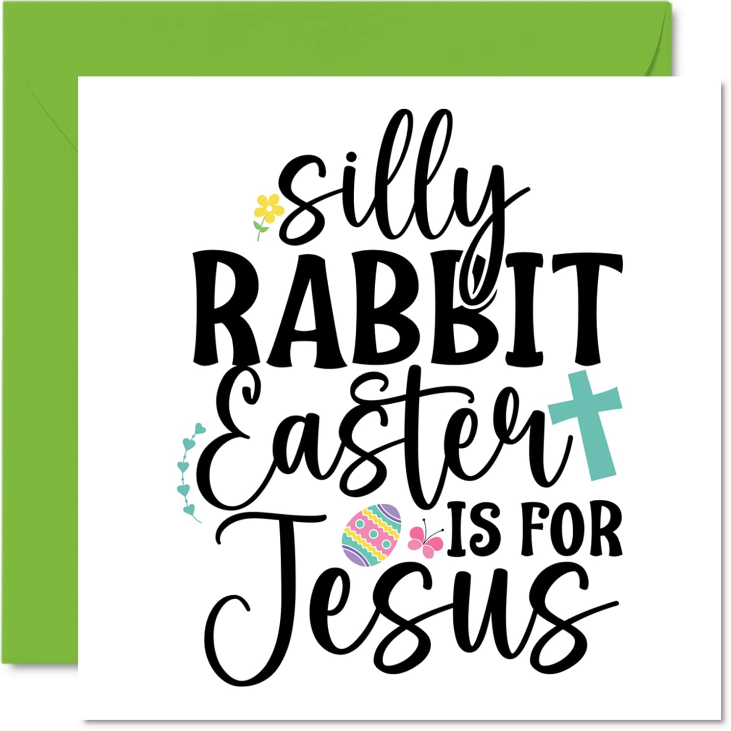 Easter Cards Religious - Silly Rabbit Easter Is For Jesus - Card Friend, Bible Cards, Christian Gifts, 145mm Spring Seasonal Greeting Cards for Family and Friends