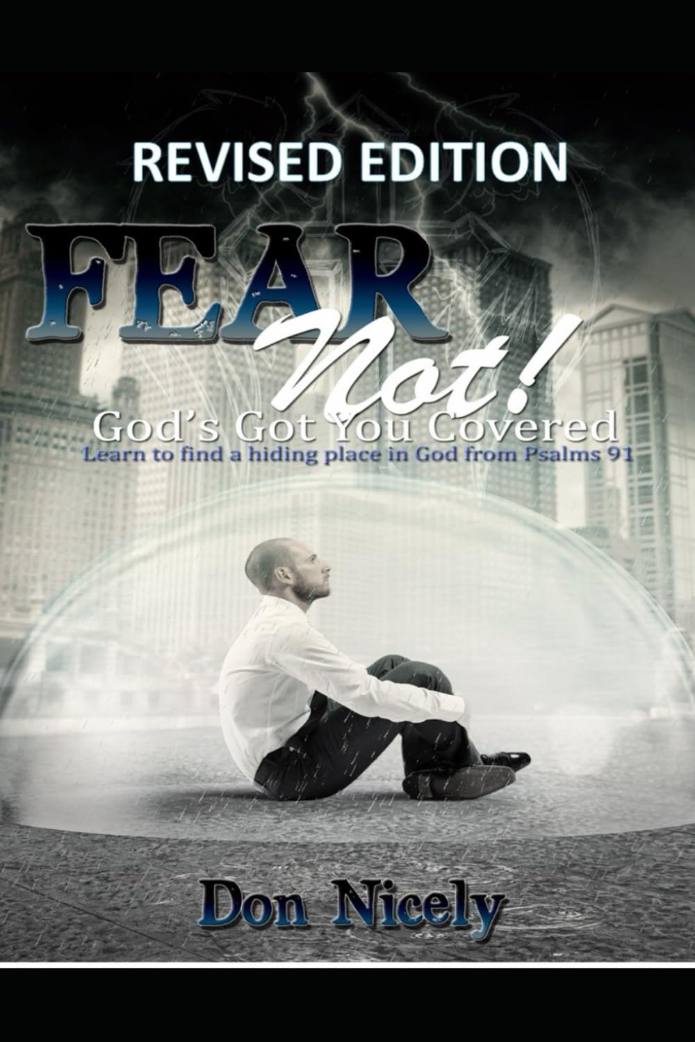Fear Not: Gods Got You Covered