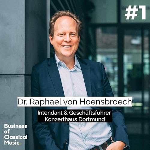 Wie Konzerte Menschen verbinden &ndash; Die Erfolgsstrategie des Konzerthaus Dortmund. cover art