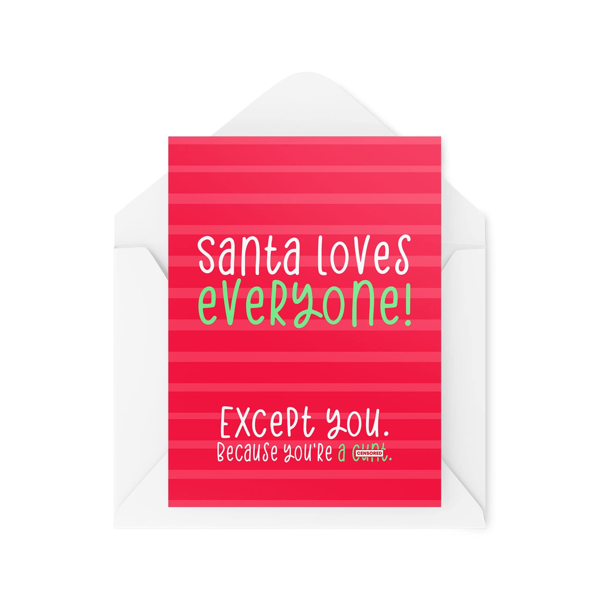 Funny Novelty Christmas Cards | Santa Loves Everyone, Except You | Christmas Present Xmas Celebration | Banter Funny | CBH1361