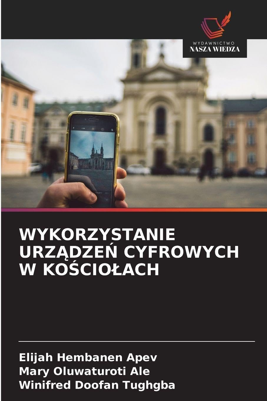 WYKORZYSTANIE URZ¿DZE¿ CYFROWYCH W KO¿CIO¿ACH