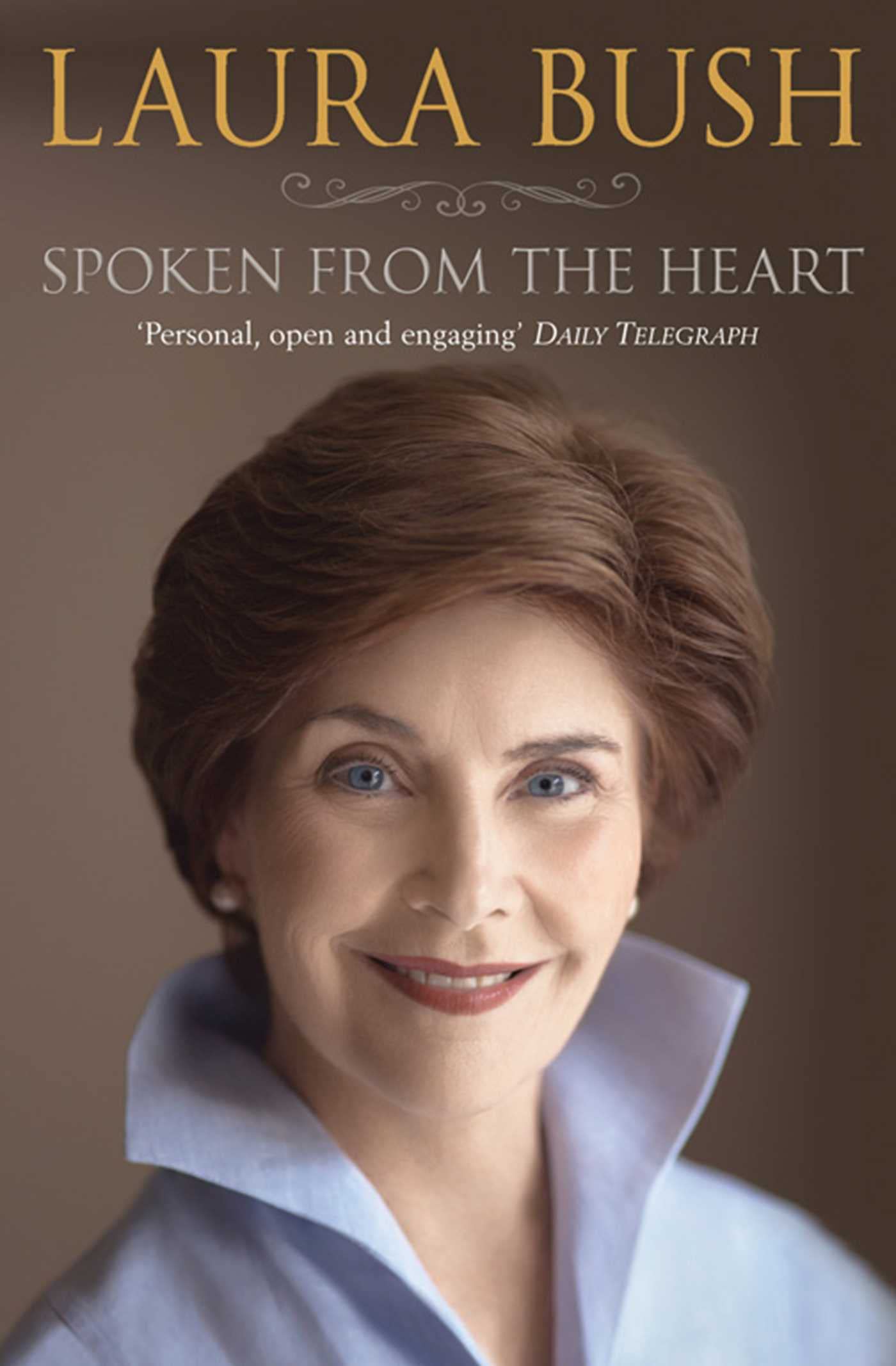 Spoken From the Heart by Laura Bush - 9781849830812