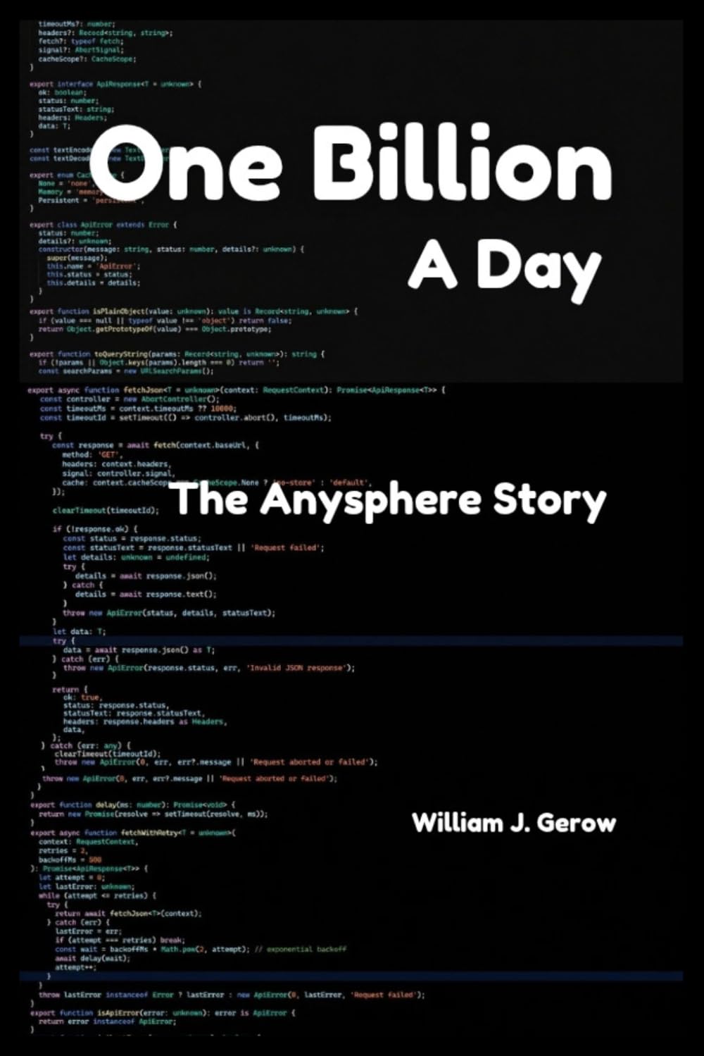 One Billion Lines a Day: The Anysphere Story (AI Startup Outliers Series)