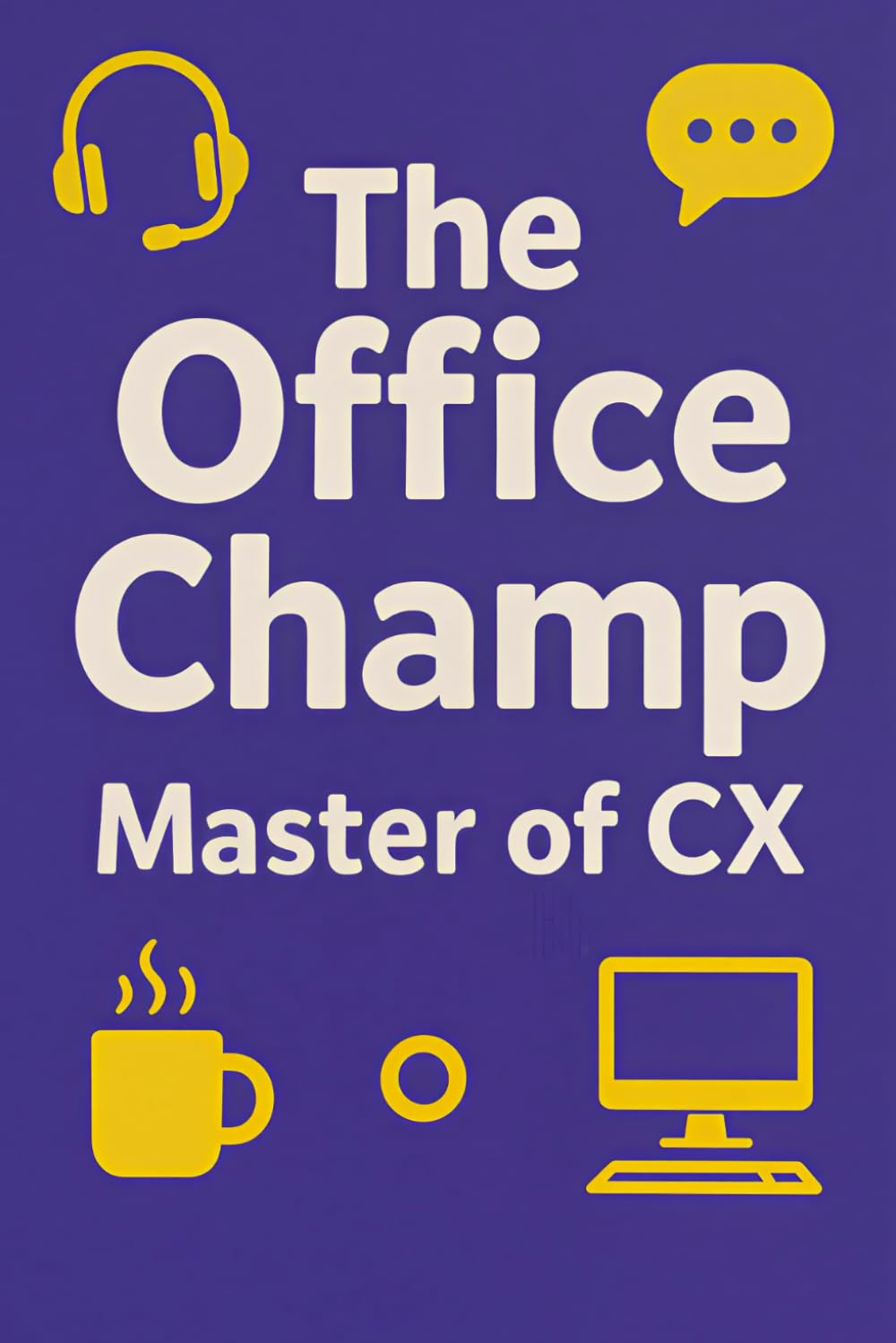 The Office Champ: Master of CX: A blank gag notebook