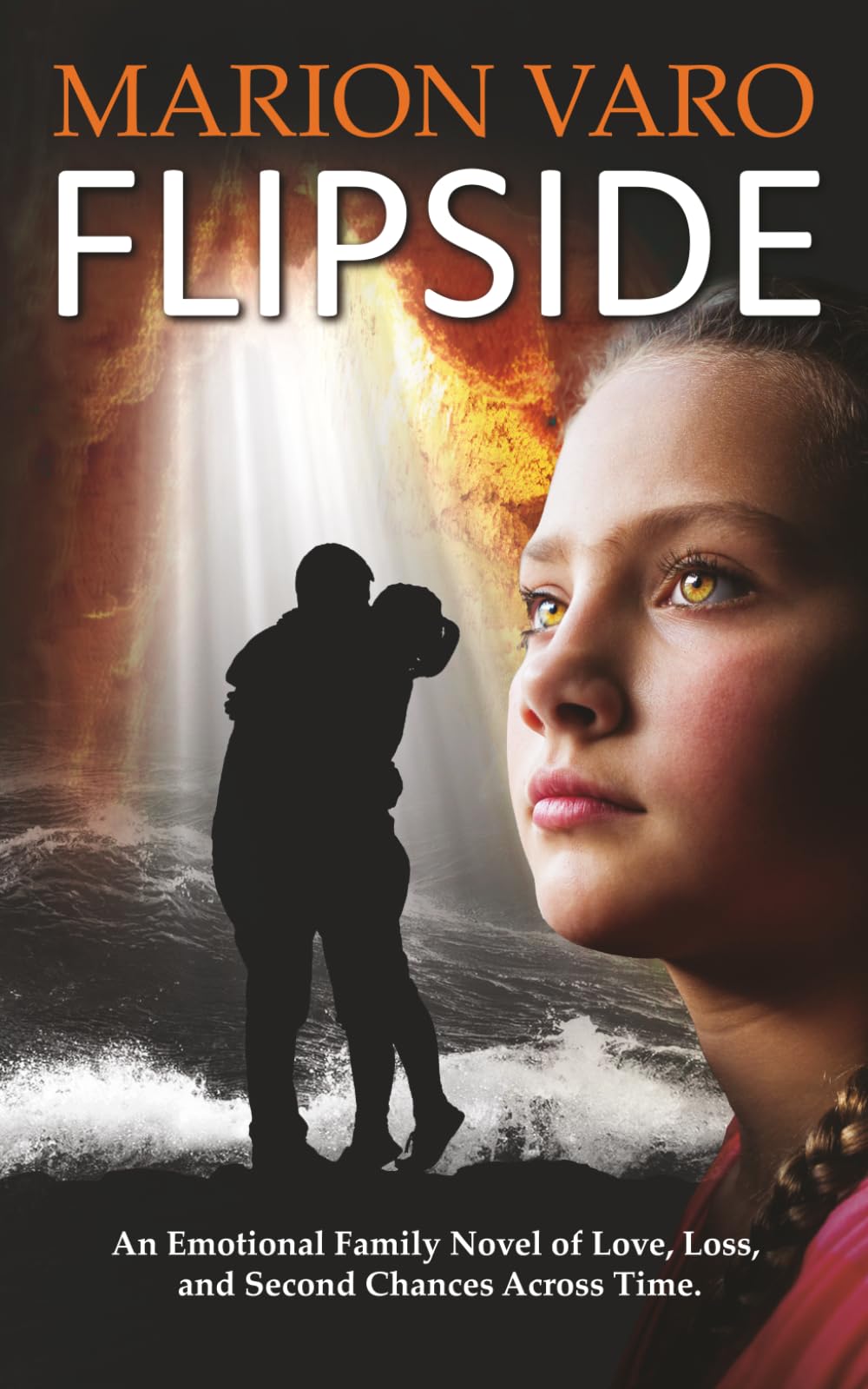 FLIPSIDE: An Emotional Family Novel of Love, Loss, and Second Chances Across Time.