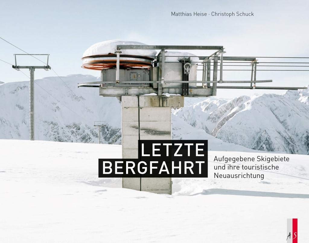 Letzte Bergfahrt: Aufgegebene Skigebiete in der Schweiz und ihre touristische Neuausrichtung