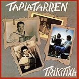  Tapiatarren Trikitixa