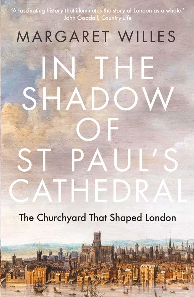 In the Shadow of St. Pauls Cathedral by Margaret Willes PAPERBACK 9780300273380