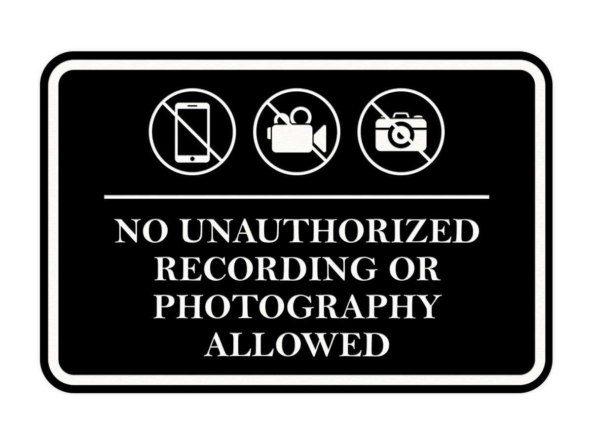 Classic Framed No Unauthorized Recording or Photography Allowed Door or Wall SignDurable Material | Easy Installation (Black) - Large