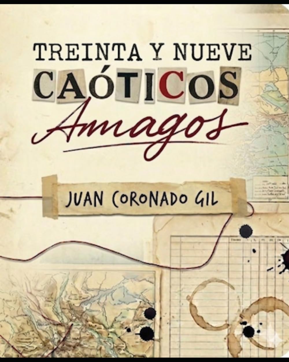 TREINTA Y NUEVE CAÓTICOS AMAGOS