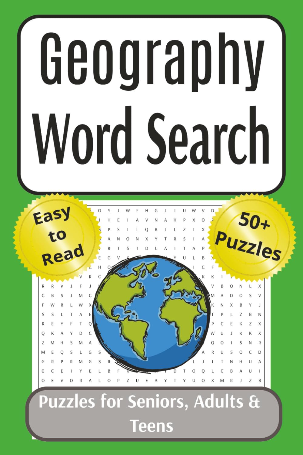 Geography Word Search Puzzle Book: Word searches with easy to read print about Geography, Geographical terms and more | 6x9 inches, 110 pages | 50+ ... Gift for Vacations, Holidays and Free Times
