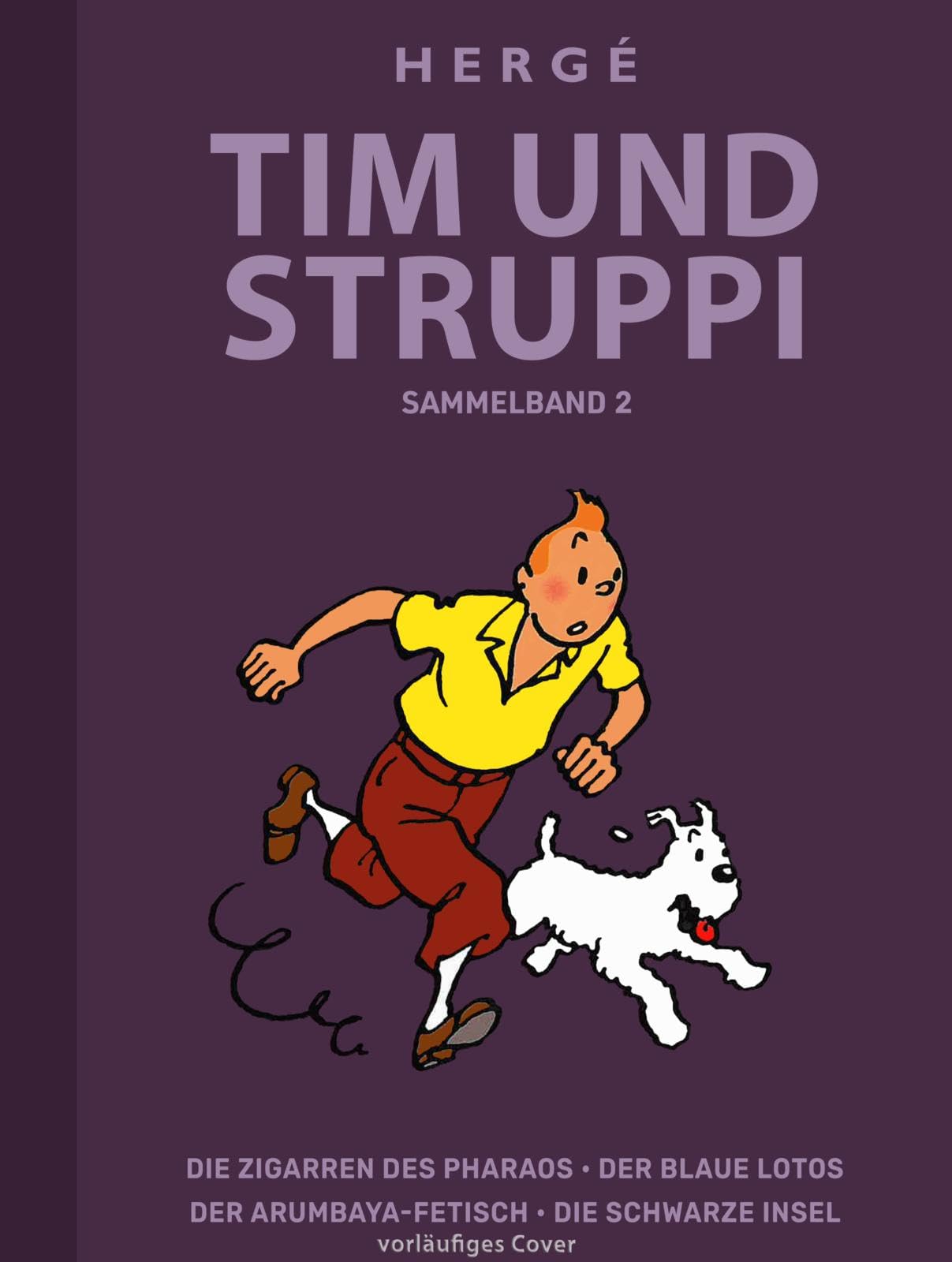 Tim und Struppi Sammelband 2: Vier Abenteuer in einem Band (Tim und Struppi Sammelbandausgabe, Band 2)