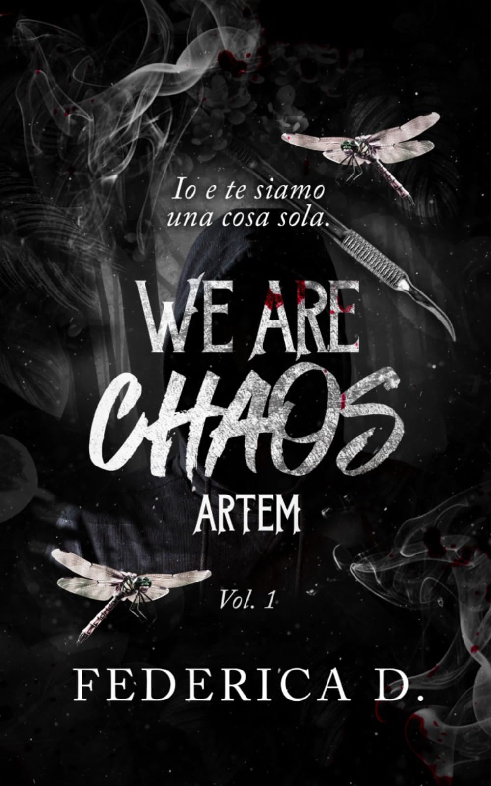 We Are Chaos - Artem: volume 1