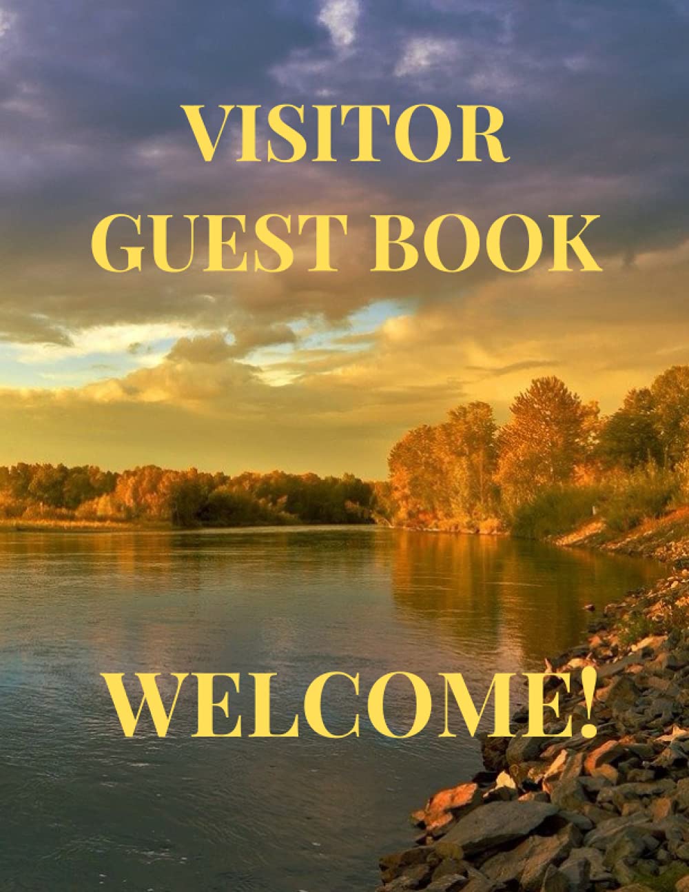 Visitor Guestbook Welcome: Guest Book For Guest House, Vacation Rentals, Bed & Breakfast, Beach House, AirBnB,