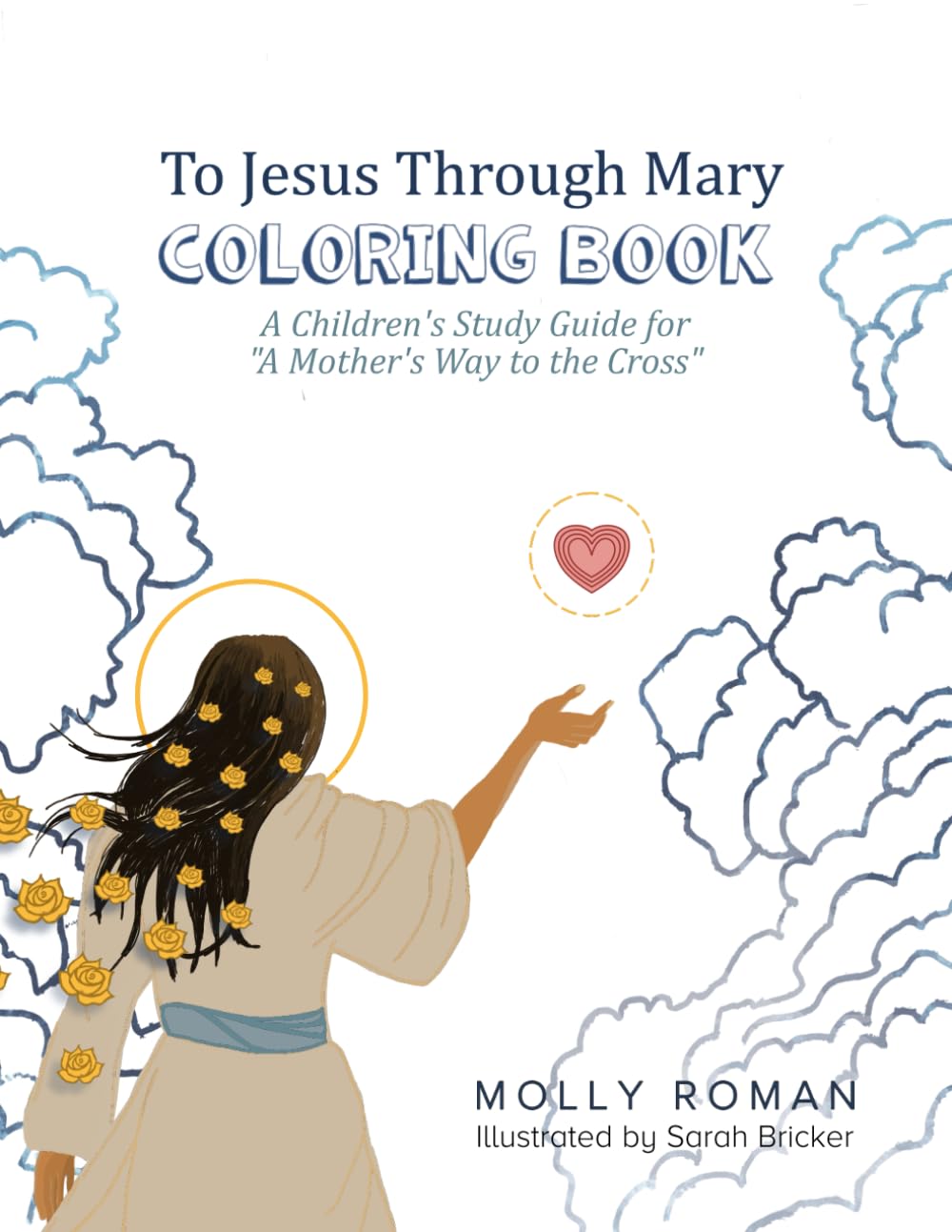To Jesus Through Mary Coloring Book