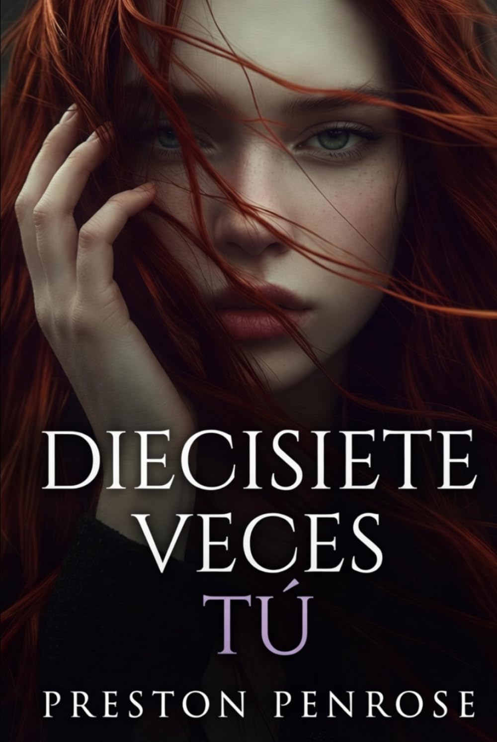 DIECISIETE VECES TÚ (LA ECUACIÓN DE LO ETERNO)