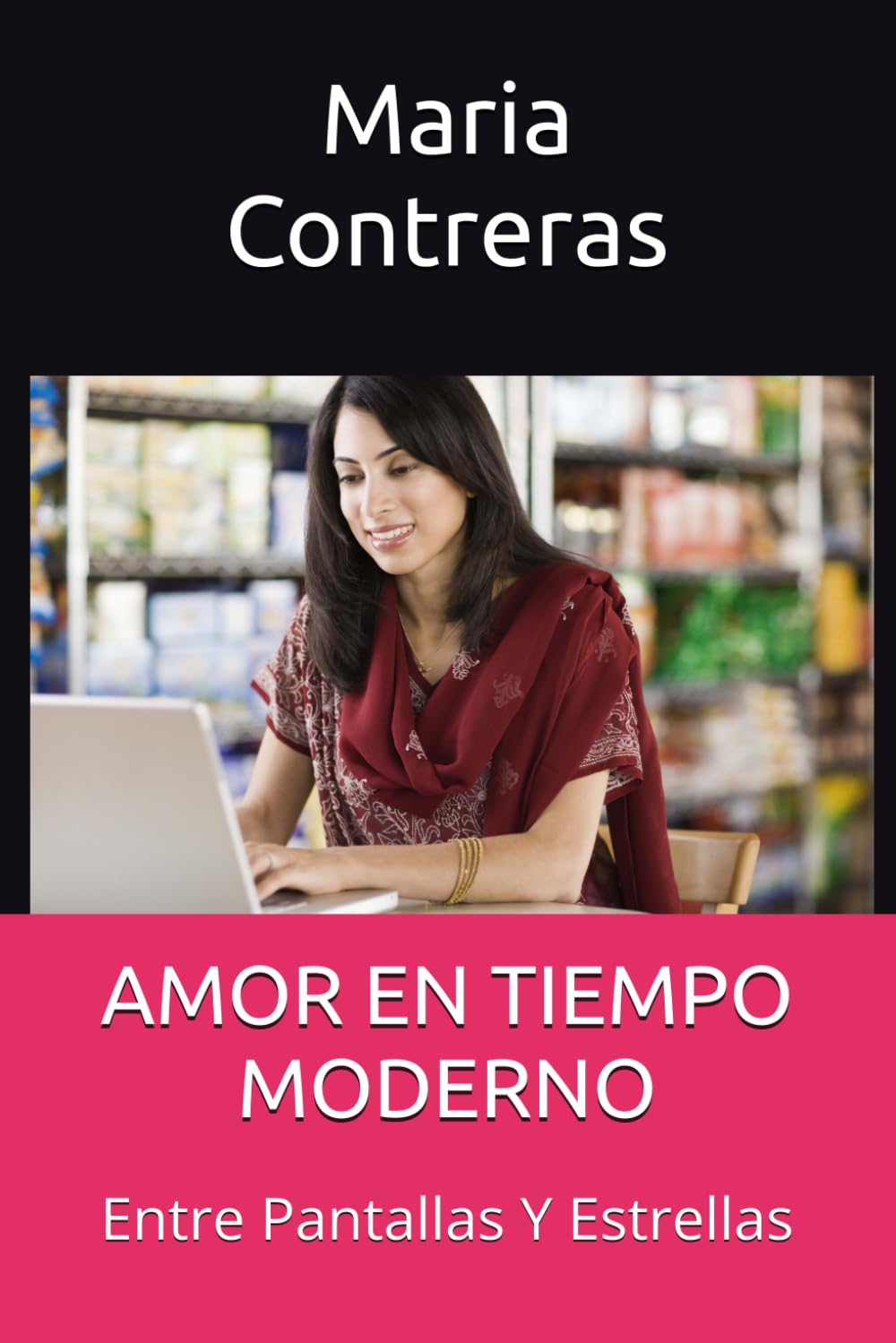 AMOR EN TIEMPO MODERNO: Entre Pantallas Y Estrellas