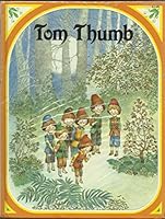 Tom Thumb 088705045X Book Cover