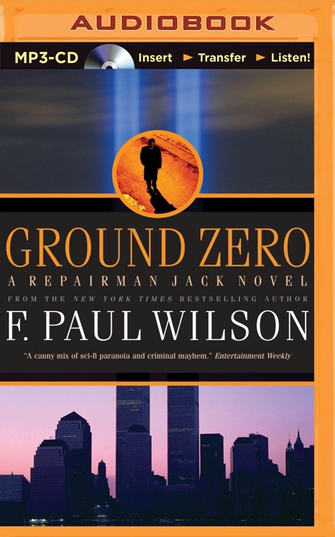 Amazon.com: Ground Zero (Repairman Jack Series, 13): 9781469261942: F ...