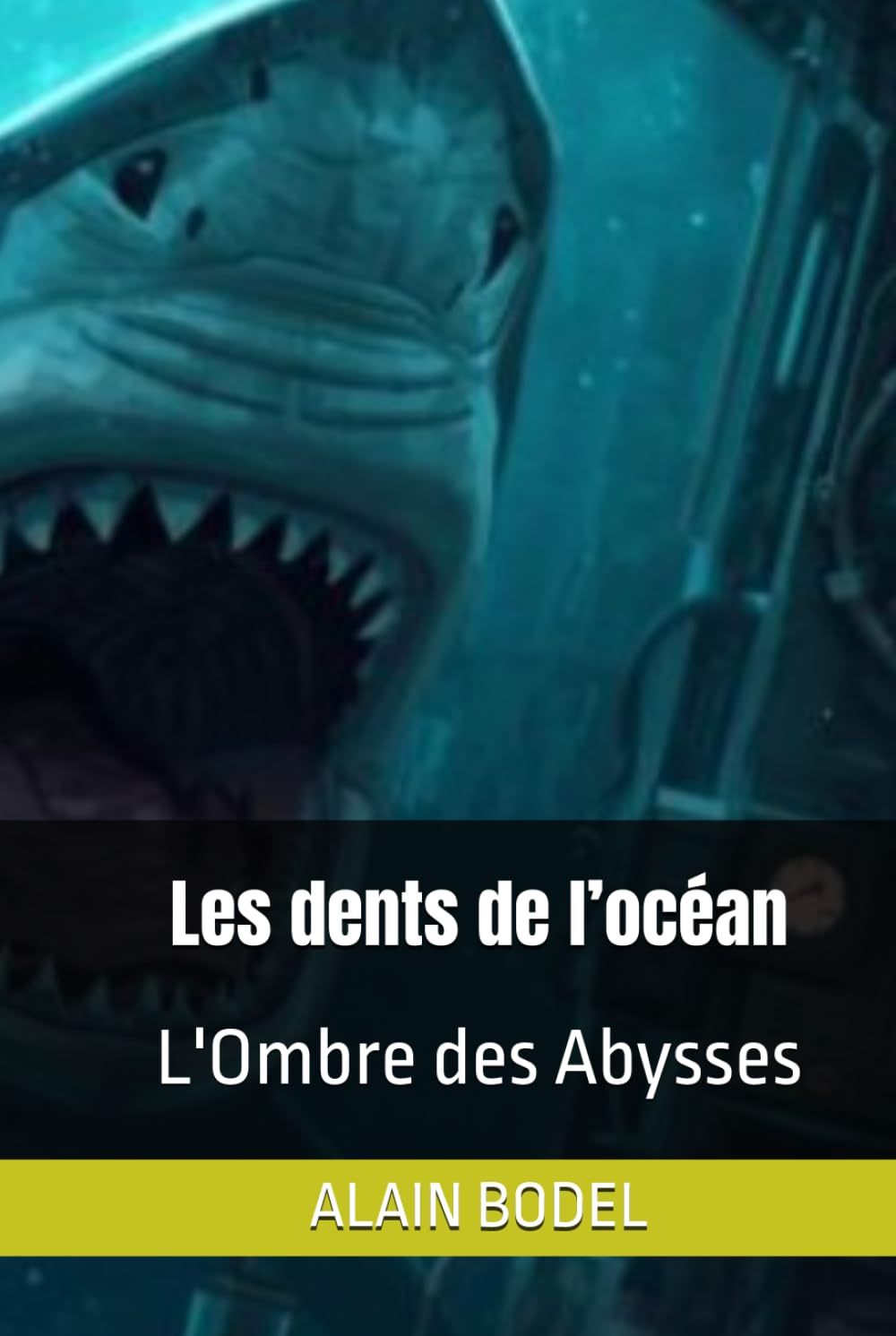 Les dents de l’océan: L'Ombre des Abysses