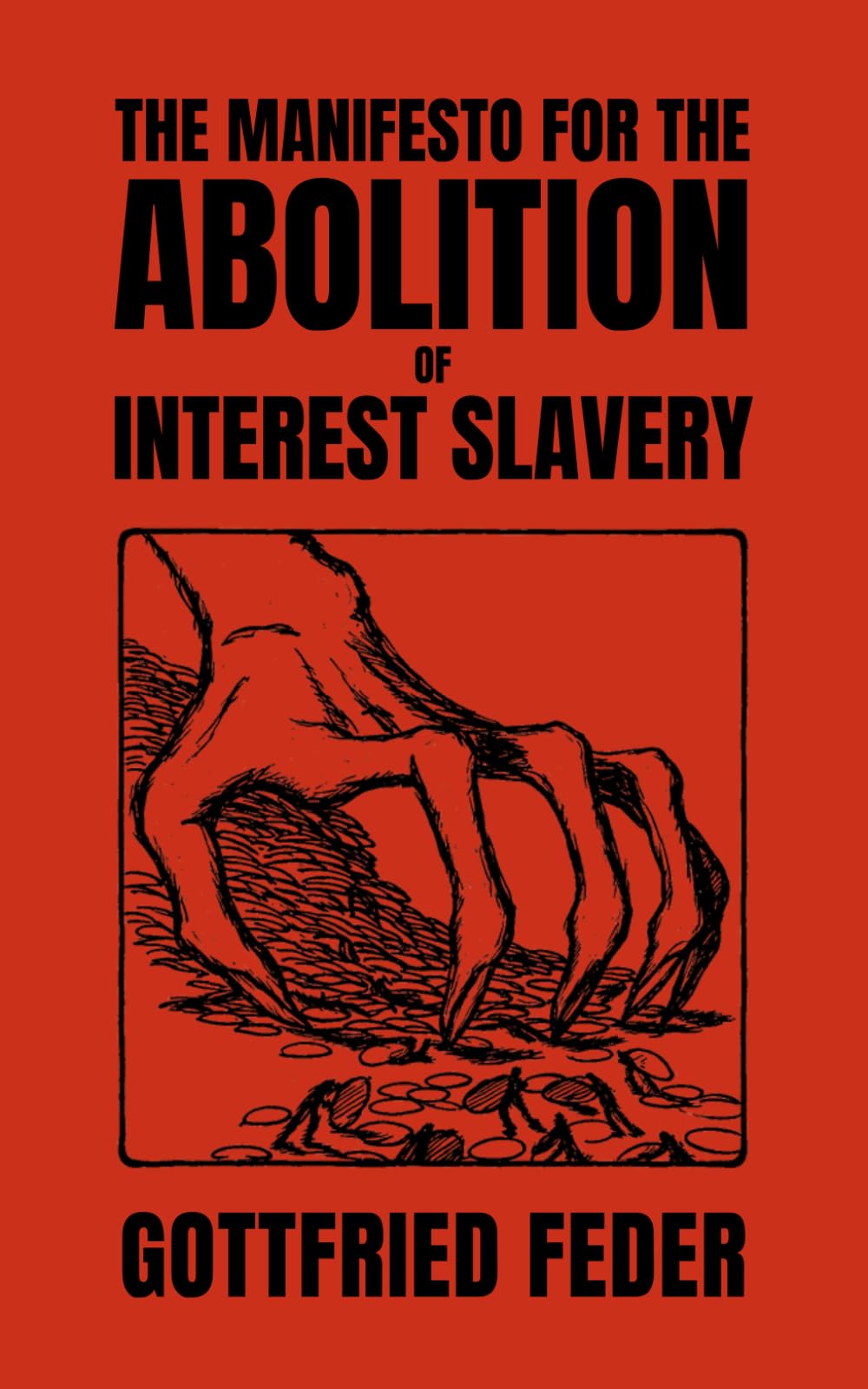 The Manifesto for the Abolition of Interest Slavery