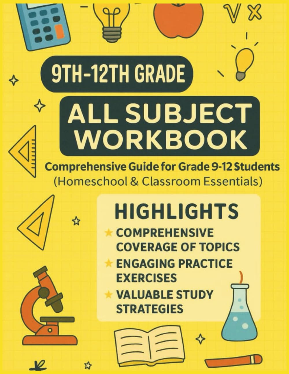 9th-12th Grade All Subject Workbook: Comprehensive Guide for Grade 9-12 Students (Homeschool & Classroom Essentials) (High School Success Series)      Paperback – December 30, 2025