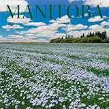 Manitoba | 2026 12 x 24 Inch (Hanging) Monthly Square Wall Calendar | Wyman Publishing | Canadian Regional Travel