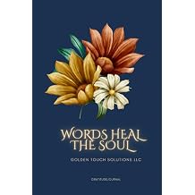 Words Heal The Soul