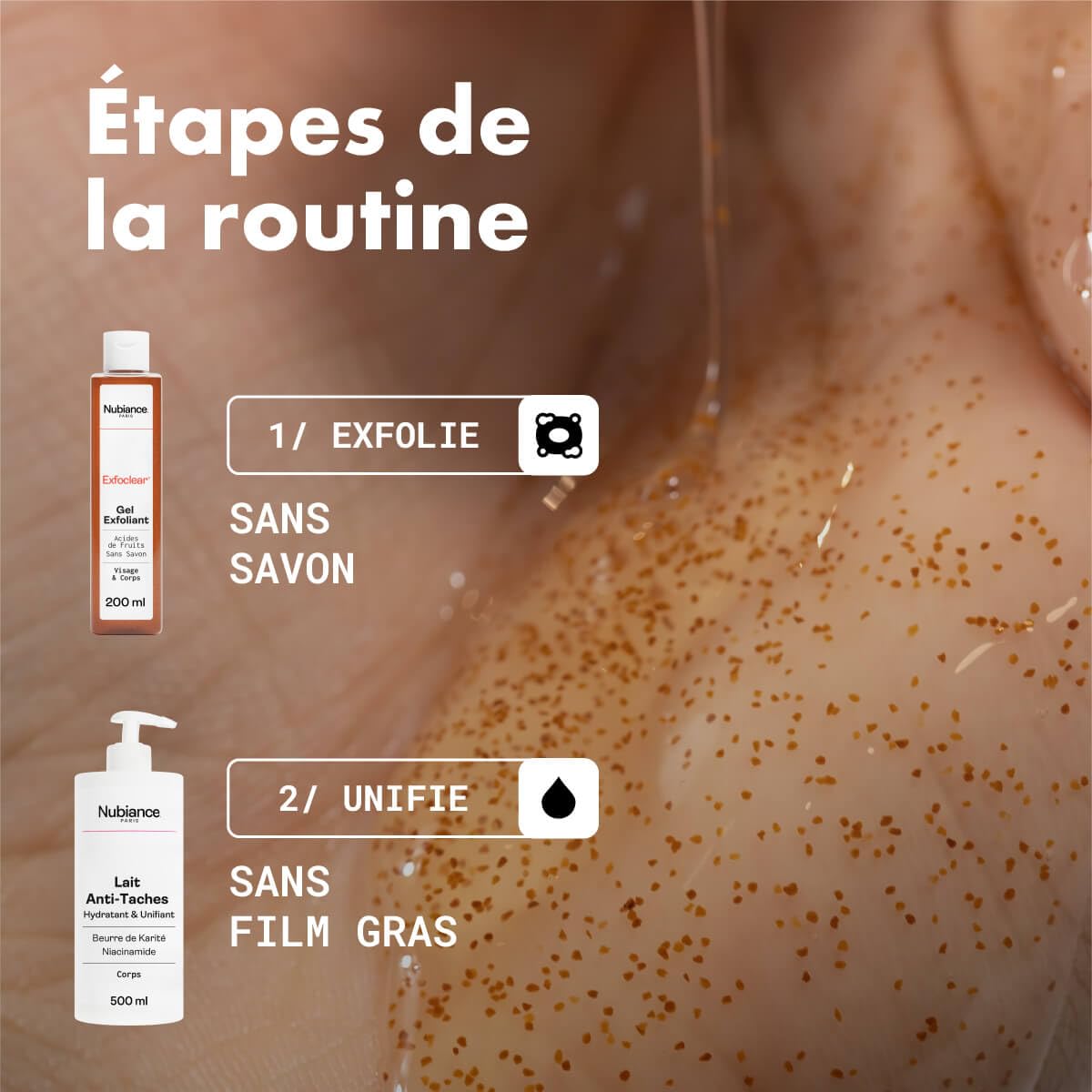 NUBIANCE - Pack Duo Visage & Corps - Lait Corps Anti-Taches & Hyperpigmentation + Exfoclear Gel Exfoliant Abricot - Soin Peaux Sèches, Mixtes, Grasses - Hydratation, Souplesse, Teint Uniforme