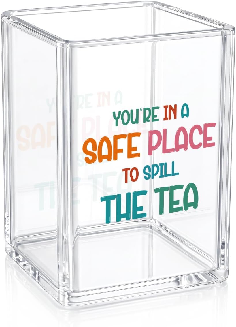 Safe Place to Spill The Tea Acrylic Pen Holder - Funny Therapist Office Decor, Counselor & Psychologist Gifts for Women, Aesthetic Makeup Brush Cup, Clear Desktop Accessory