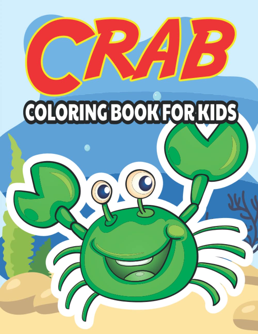 Crab Coloring Book For Kids: Press