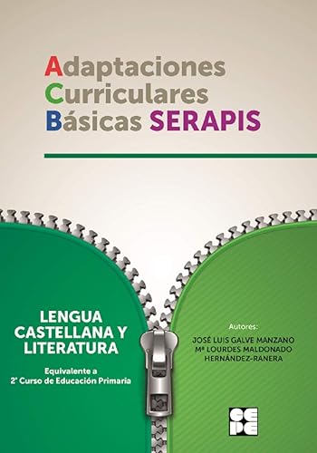 ACB LENGUA CASTELLANA Y LITERATURA NIVEL 2ª PRIMARIA SERAPIS: 2P (Adaptaciones curriculares básicas. Proyecto SERAPIS)
