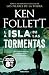 La isla de las tormentas (edición Black Friday) (Campaña Black Friday) - Follett, Ken