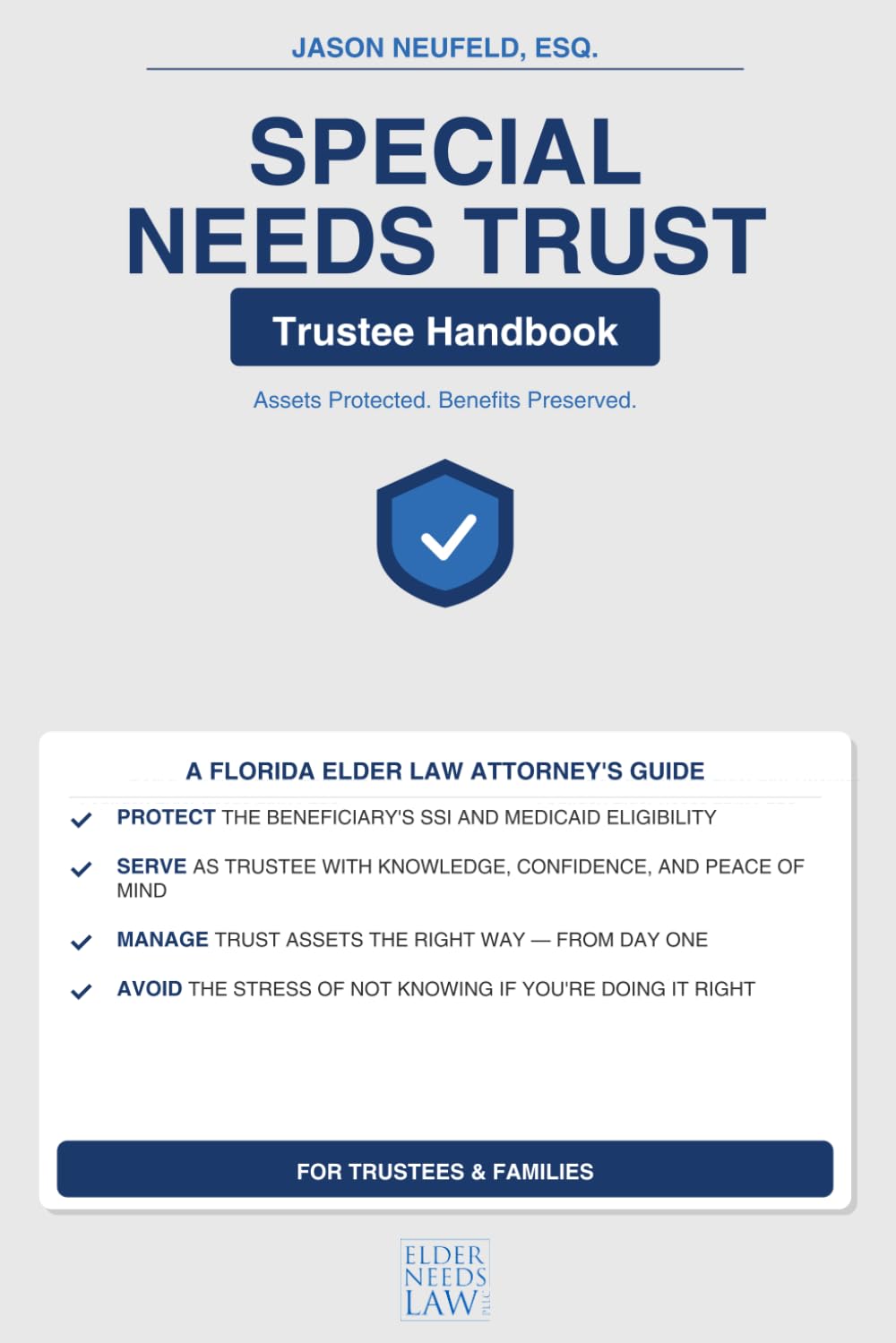 Special Needs Trust Trustee Handbook: Assets Protected, Benefits Preserved