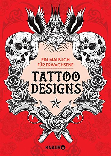 Tattoo Designs: Ein Malbuch für Erwachsene