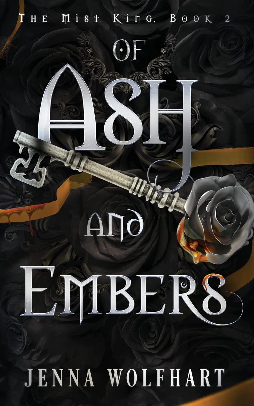 Of Ash and Embers: 2 (The Mist King)