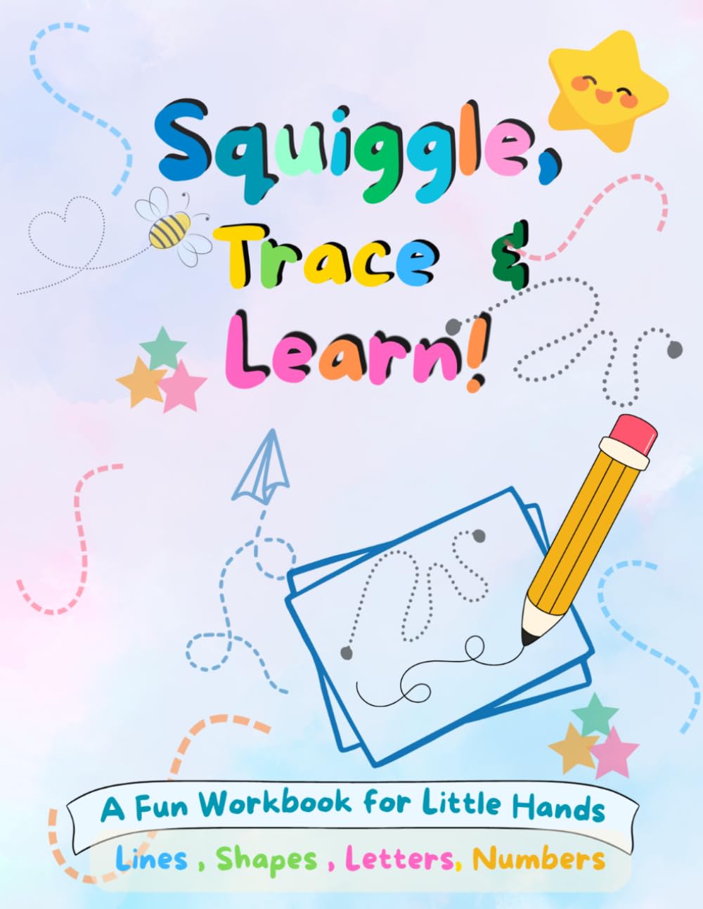 Squiggle Trace & Learn: Letters, Lines, Shapes, Numbers