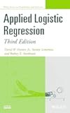 Applied Logistic Regression (Wiley Series in Probability and Statistics)