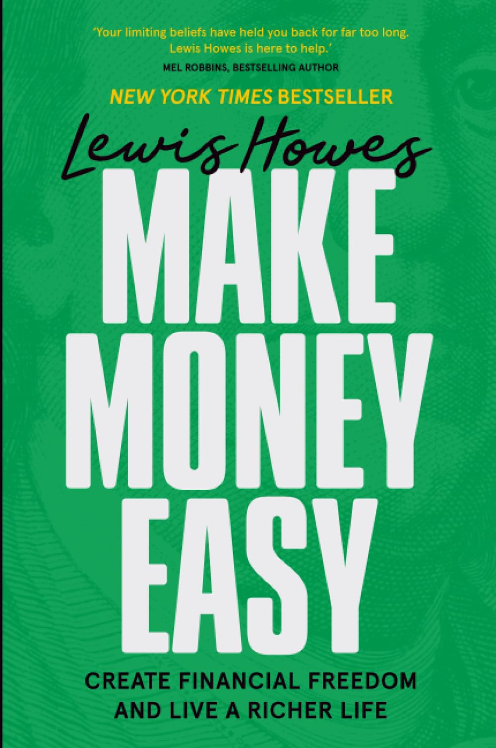 Make Money Easy: Create Financial Freedom and Live a Richer Life