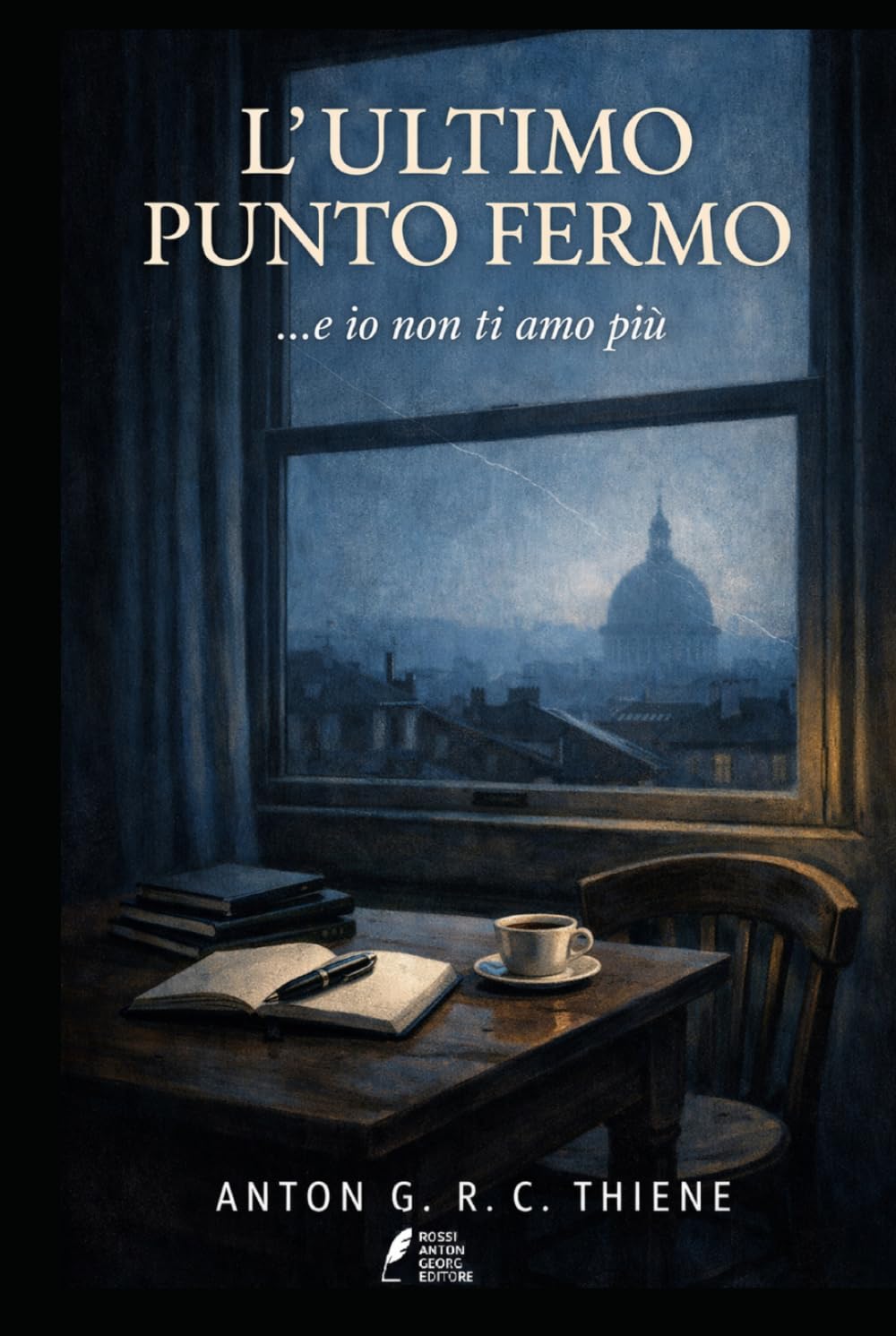 L’ULTIMO PUNTO FERMO: …e io non ti amo più
