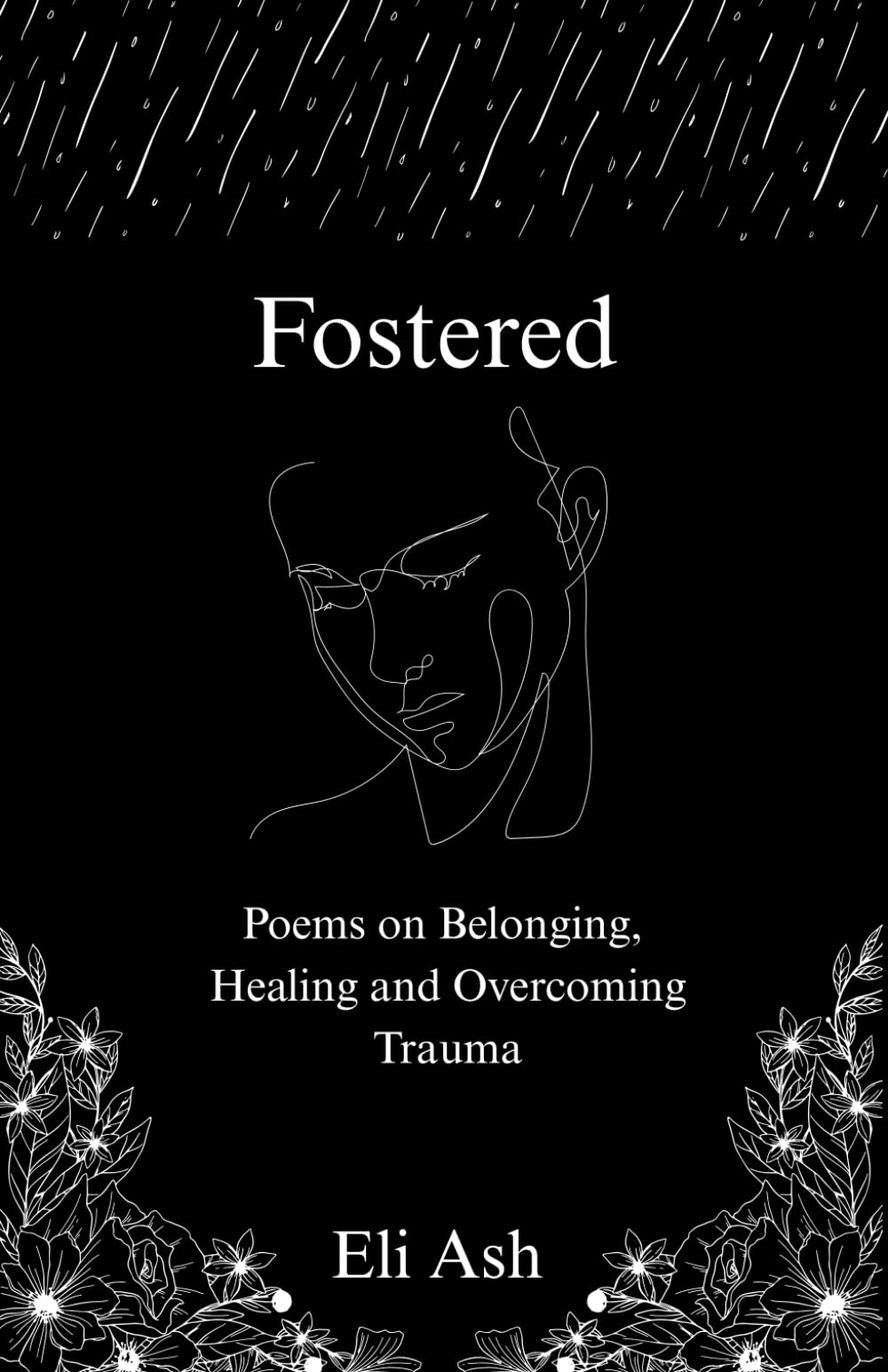 Fostered: Poems on Belonging, Trauma and Survival