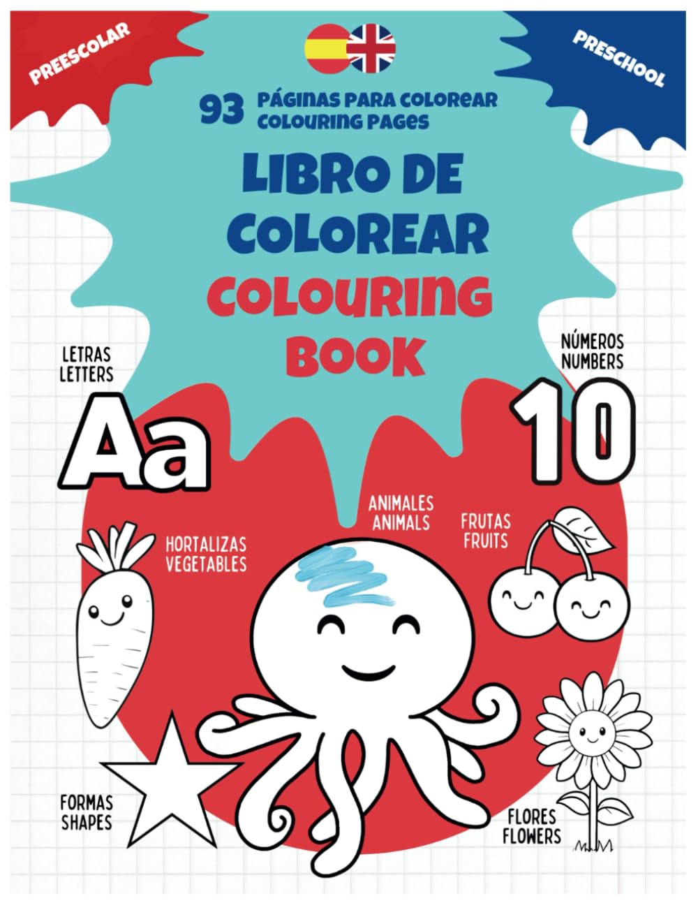Libro de Colorear Bilingüe para Niños y Niñas en Edad Preescolar: Bilingual Coloring Book for Preschool Boys and Girls